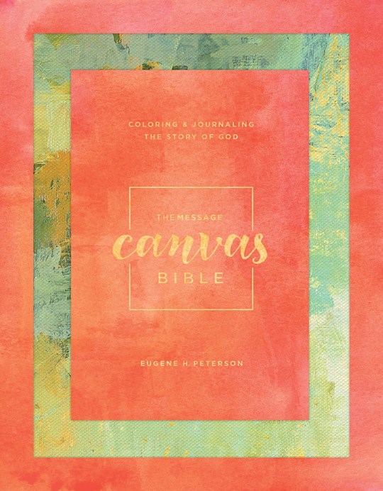 {=The Message Canvas Bible-Spring Palette Hardcover}