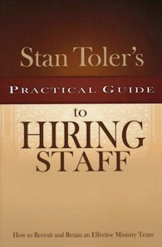 {=Stan Toler's Guide Hiring Staff}