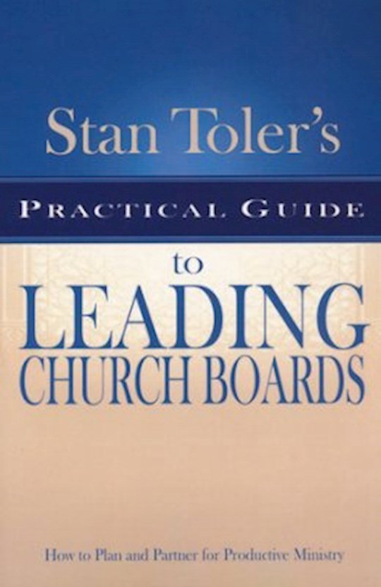 {=Stan Toler's Guide Leading Church Boards}