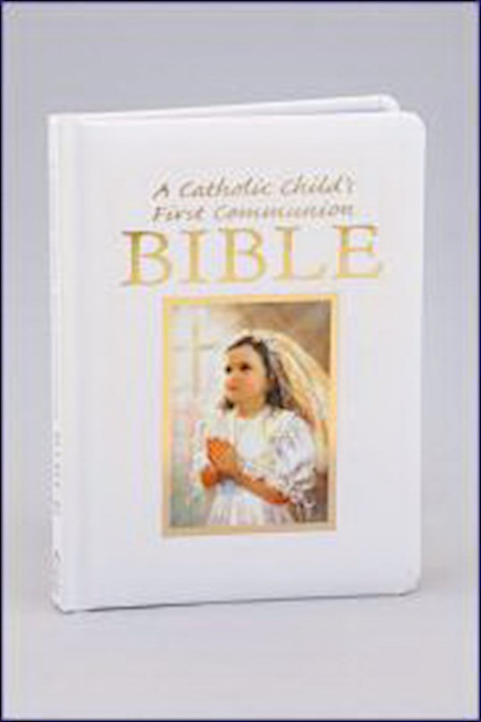 {=Catholic Child's First Communion Girl's Bible-White Hardcover}