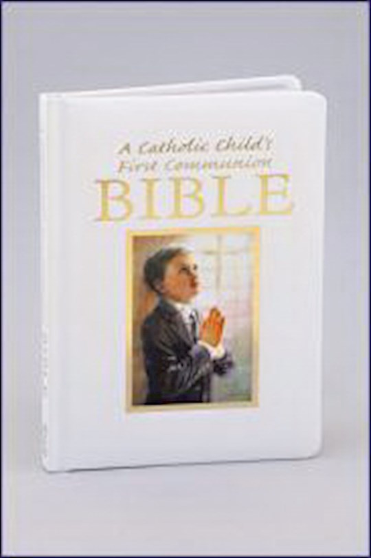{=Catholic Child's First Communion Boy's Bible-White Hardcover}