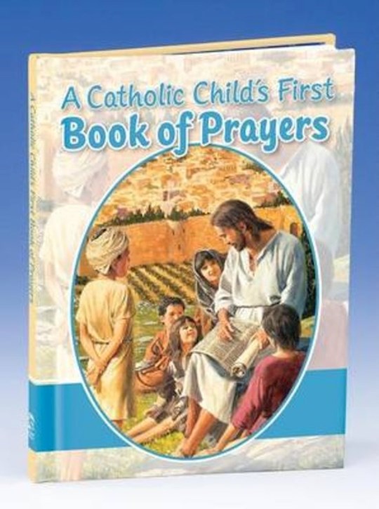 {=A Catholic Child's First Book Of Prayers}