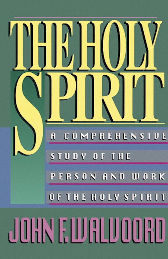 {=Holy Spirit: Comprehensive Study Of The Person }