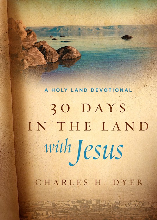 {=30 Days In The Land With Jesus}