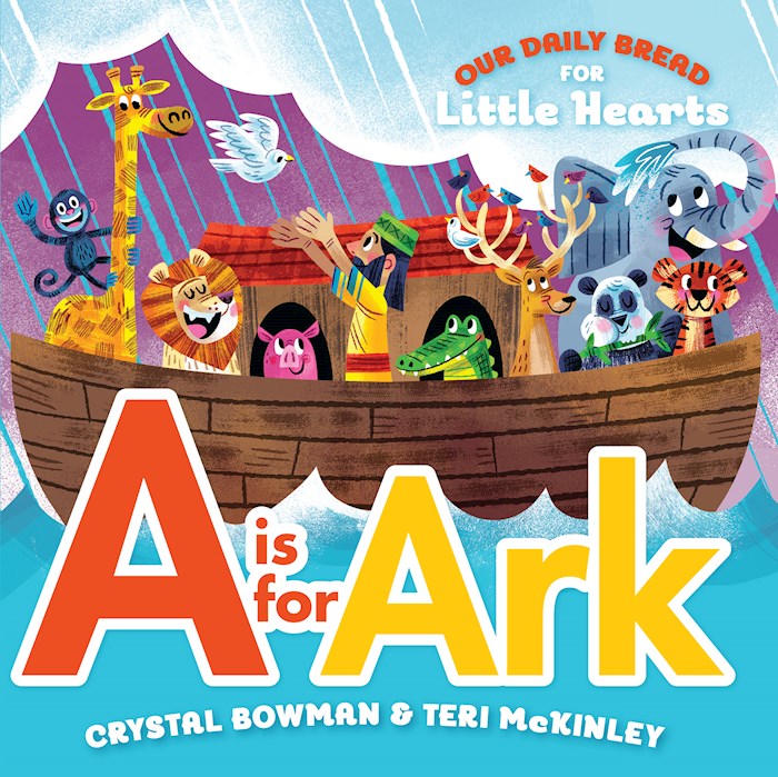 {=Our Daily Bread For Little Hearts: A Is For Ark}