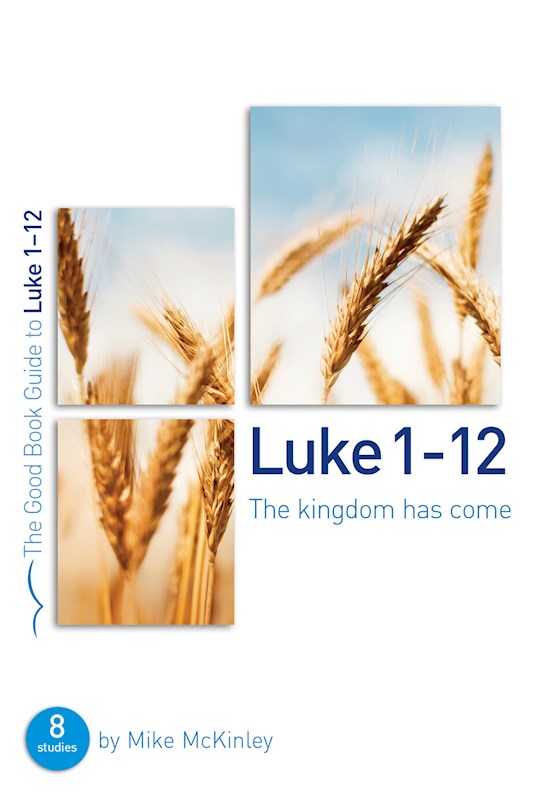 {=Luke 1-12 (The Good Book Guide)}