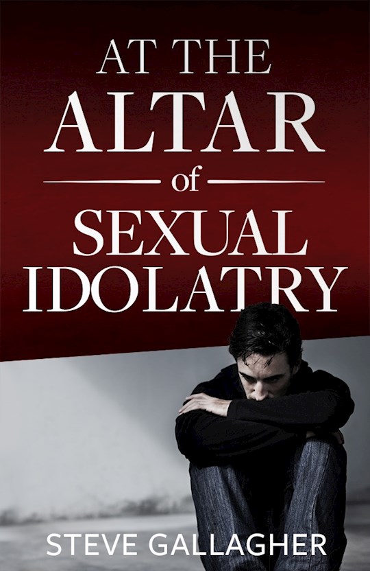 {=At The Altar Of Sexual Idolatry}