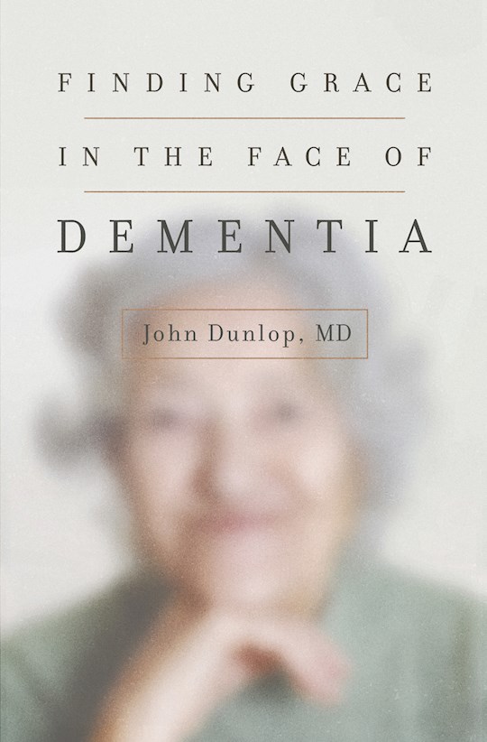 {=Finding Grace In The Face Of Dementia}