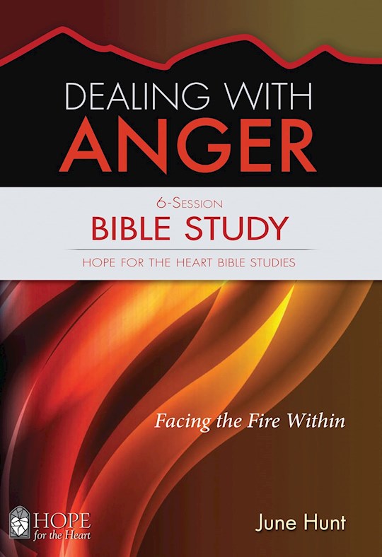 {=Dealing With Anger Bible Study (Hope For The Heart)}