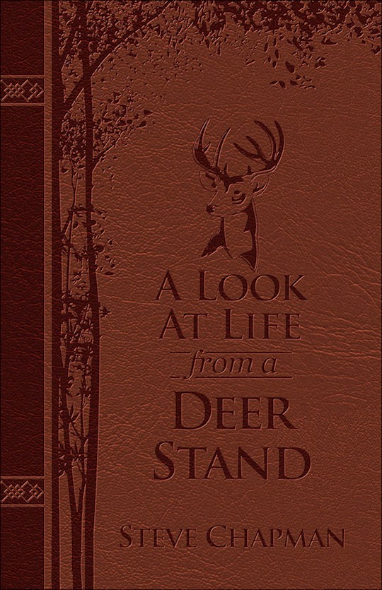 {=A Look At Life From A Deer Stand-Milano Softone}