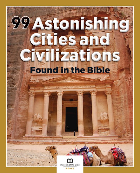 {=99 Astonishing Cities And Civilizations Found In The Bible}