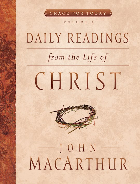 {=Daily Readings From The Life Of Christ V1-Softcover }
