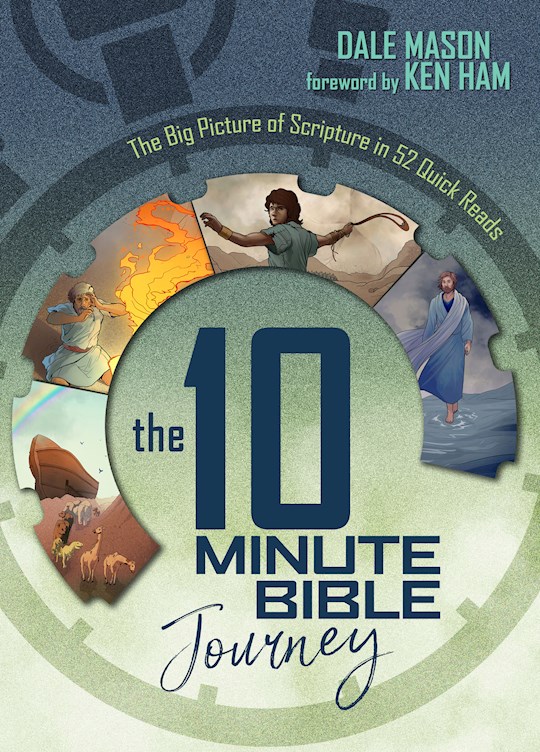 {=The 10 Minute Bible Journey: The Big Picture Of Scripture In 52 Quick Reads}