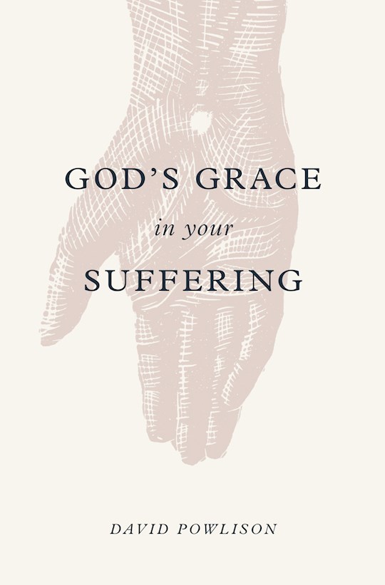 {=God's Grace In Your Suffering }