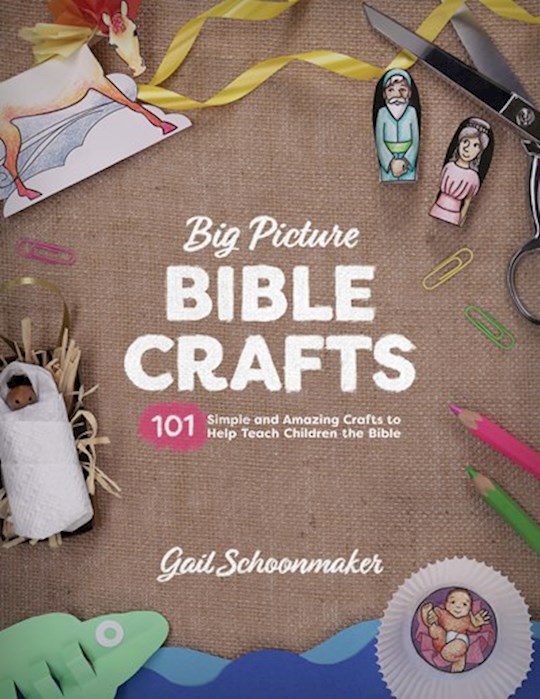 {=Big Picture Bible Crafts}