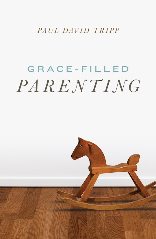 {=Tract-Grace-Filled Parenting (ESV) (Pack Of 25)}