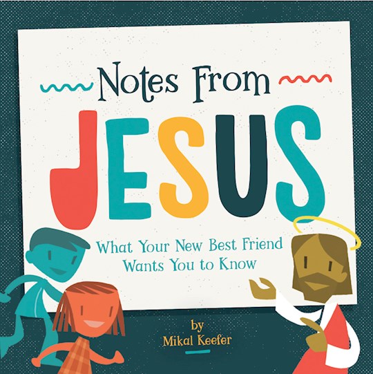 {=Notes From Jesus}