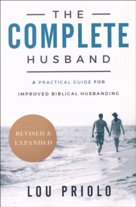 {=The Complete Husband (Revised & Expanded)}