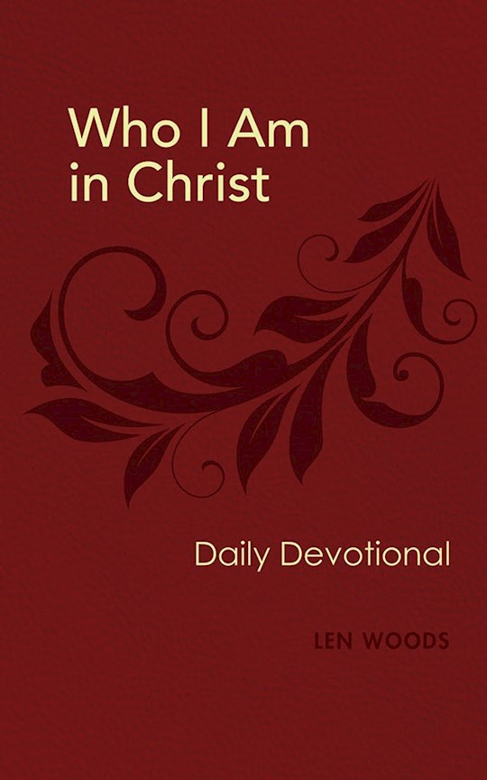 {=Who I Am In Christ Daily Devotional}
