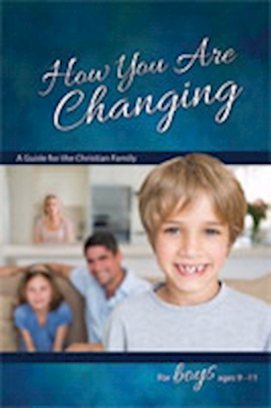 {=How You Are Changing: For Boys Ages 9-11 (Learning About Sex)}