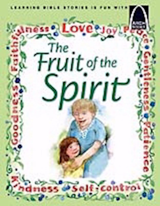{=The Fruit Of The Spirit (Arch Books)}