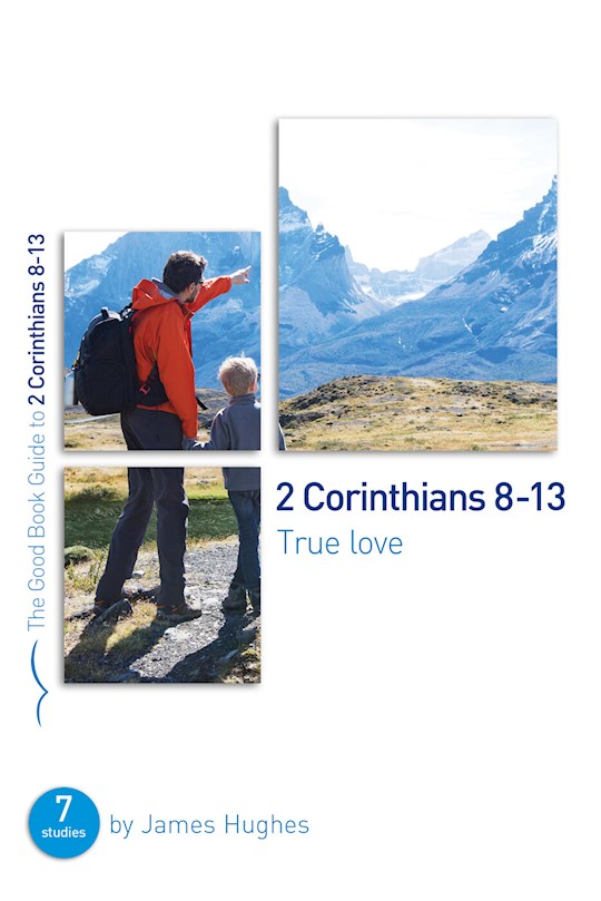{=2 Corinthians 8-13 (Good Book Guides) }