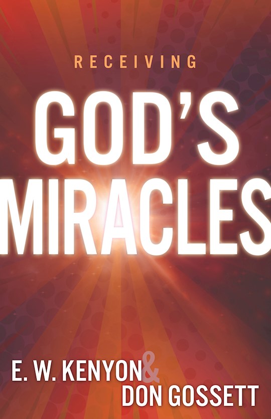 {=Receiving Gods Miracles}