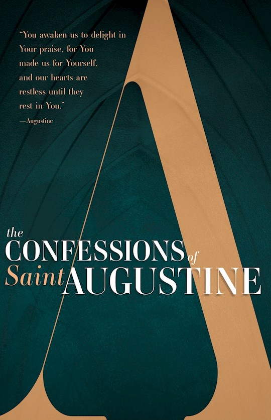 {=Confessions Of Saint Augustine}