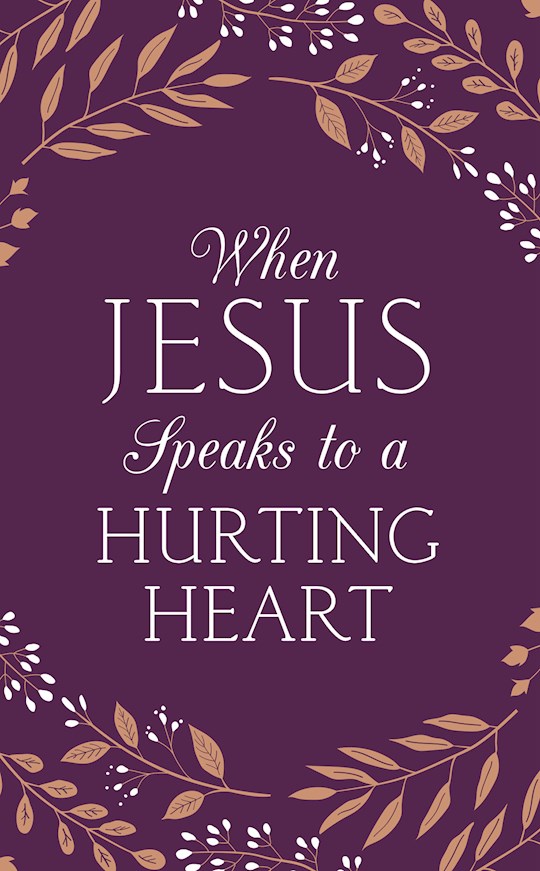 {=When Jesus Speaks To A Hurting Heart (Repack)}