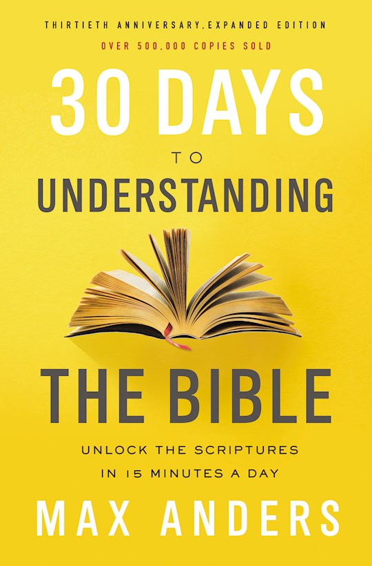{=30 Days To Understanding The Bible (30th Anniversary Edition)}