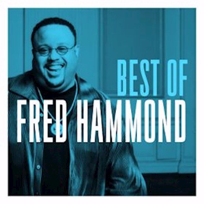 {=Audio CD-The Best Of Fred Hammond}