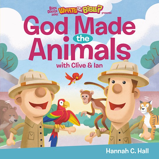{=God Made The Animals (Buck Denver Asks...What's In The Bible?)}