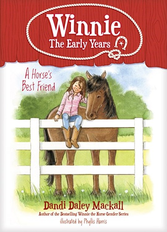 {=A Horse's Best Friend (Winnie: The Early Years #2)}