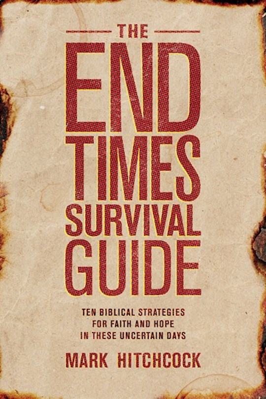 {=The End Times Survival Guide}