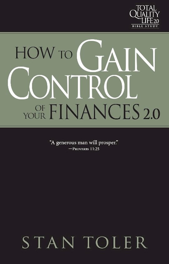 {=How to Gain Control of Your Finances (TQL 2.0 Bible Study Series)}