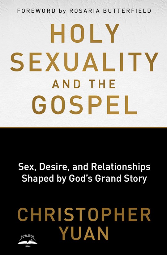 {=Holy Sexuality And The Gospel}