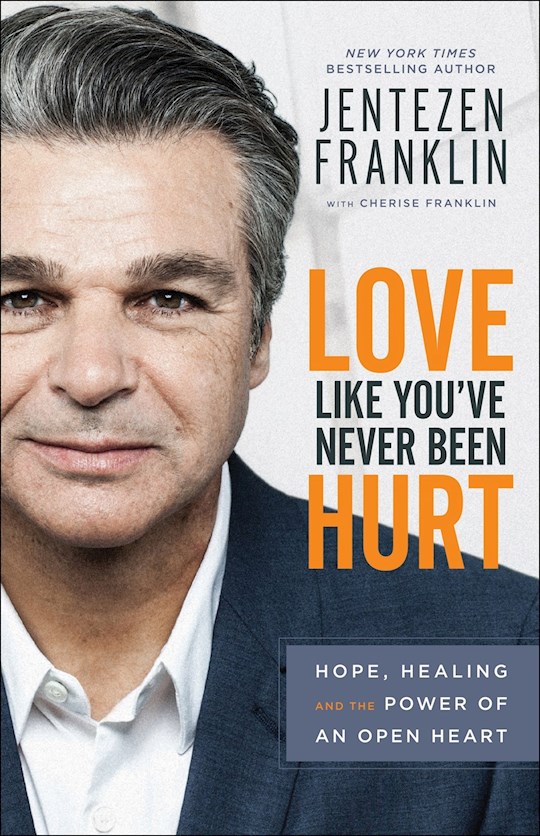 {=Love Like You've Never Been Hurt-Softcover}