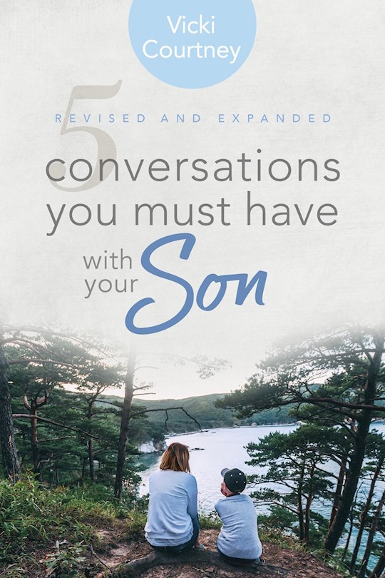 {=5 Conversations You Must Have With Your Son (Revised And Expanded)}