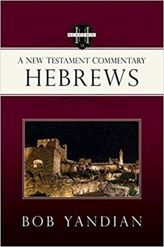 {=Hebrews: A New Testament Commentary }