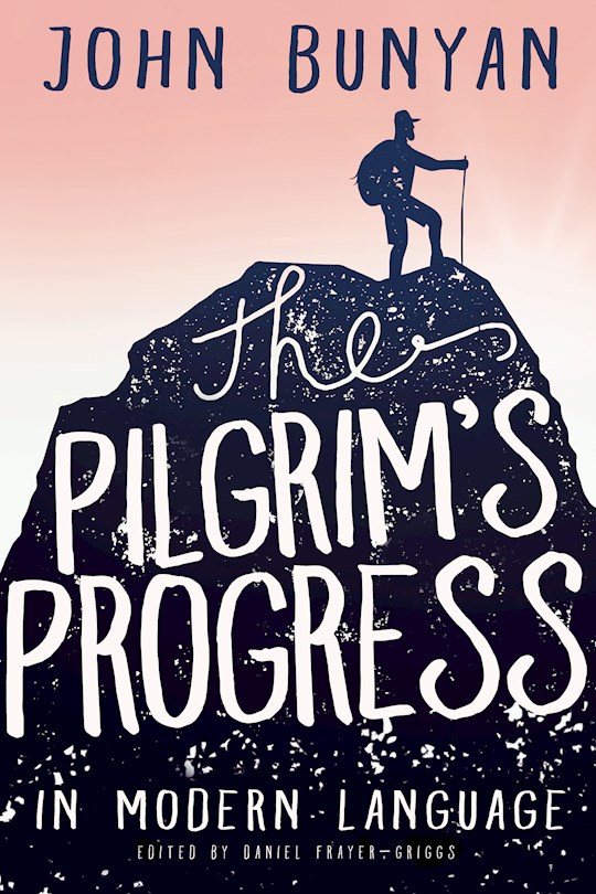 {=Pilgrims Progress In Modern Language (Illustrated)}
