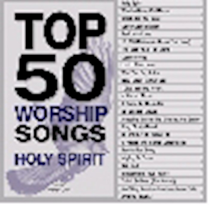 {=Audio CD-Top 50 Worship Songs-Holy Spirit (2 CD)}