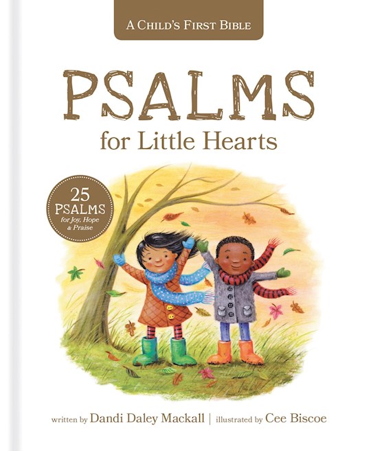 {=A Child's First Bible: Psalms For Little Hearts}