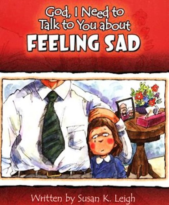{=God  I Need To Talk To You About Feeling Sad}