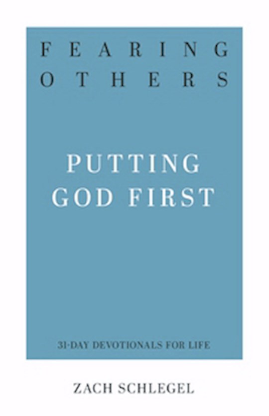 {=Fearing Others (31-Day Devotions For Life)}