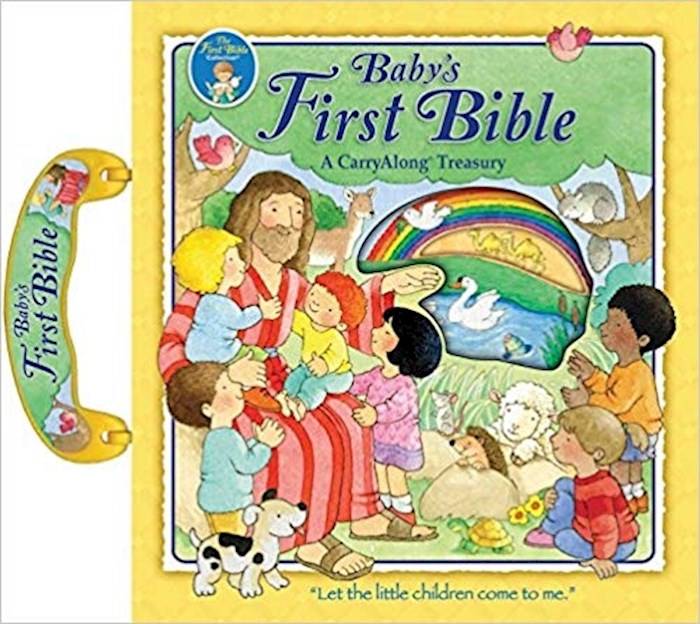 {=Baby's First Bible Carryalong: A CarryAlong Treasury (Anniversary)}