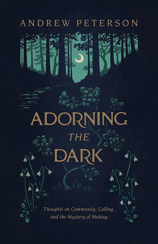 {=Adorning The Dark}
