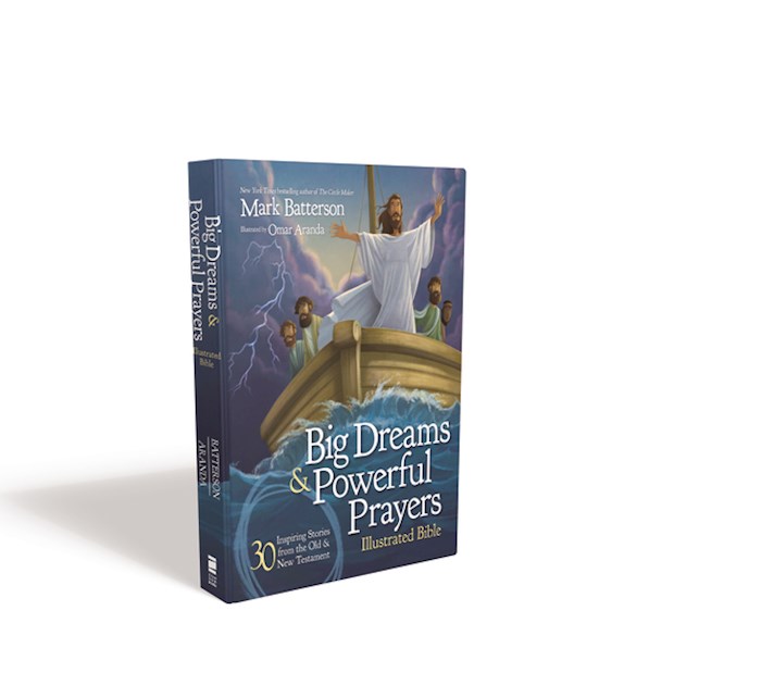 {=Big Dreams And Powerful Prayers Illustrated Bible}