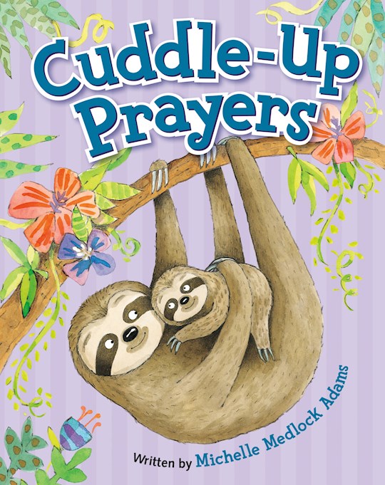 {=Cuddle-Up Prayers}