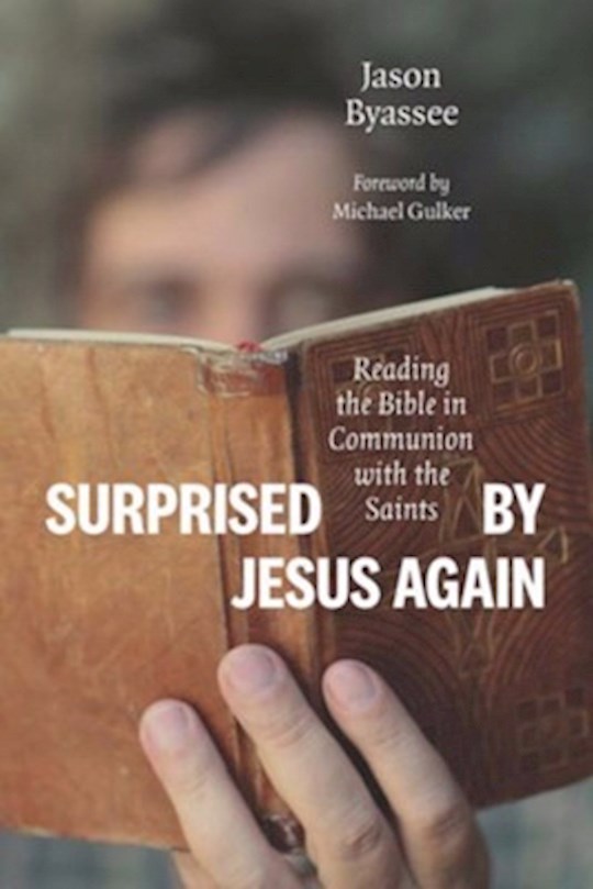 {=Surprised By Jesus Again}