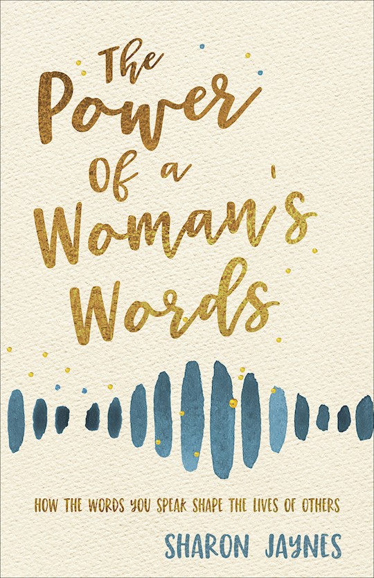 {=The Power Of A Woman's Words (Revised & Updated)}